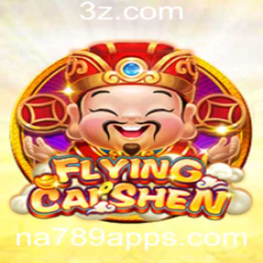 Descubra o Encantamento do FlyingCaiShen no na789 App