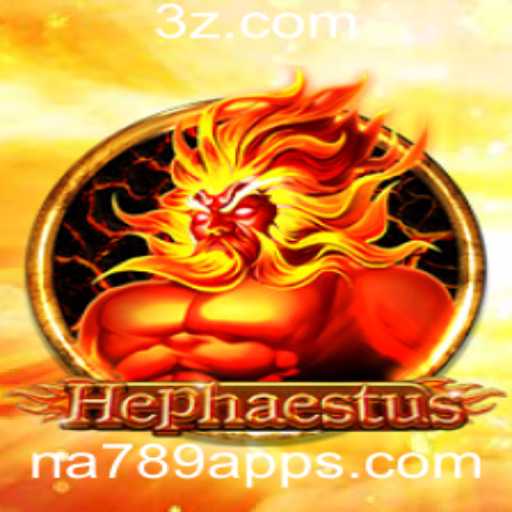 Descubra o Fascinante Mundo de Hephaestus no NA789 App