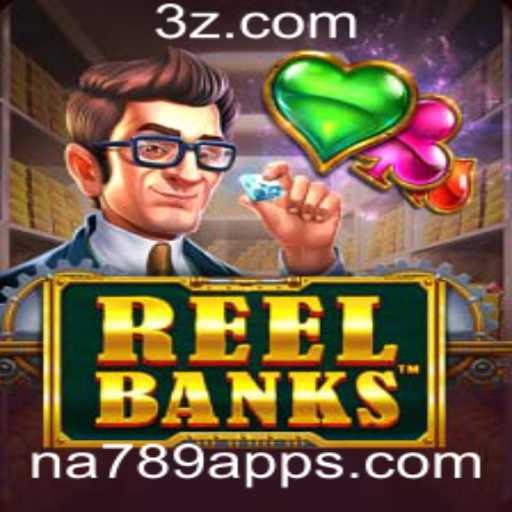 Explorando o Mundo do Jogo ReelBanks no na789 App